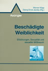 Besch&auml;digte Weiblichkeit